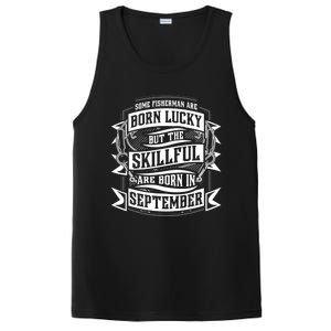 Some Fisher Born Lucky But Skillful Born In September Funny Gift PosiCharge Competitor Tank