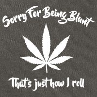 Sorry For Being Blunt That's Just How I Roll Funny Weed Cotton Canvas Backpack