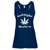 Sorry For Being Blunt That's Just How I Roll Funny Weed Ladies Essential Flowy Tank