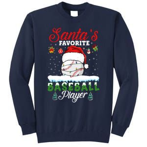 SantaS Favorite Baseball Player Christmas Baseball Tall Sweatshirt