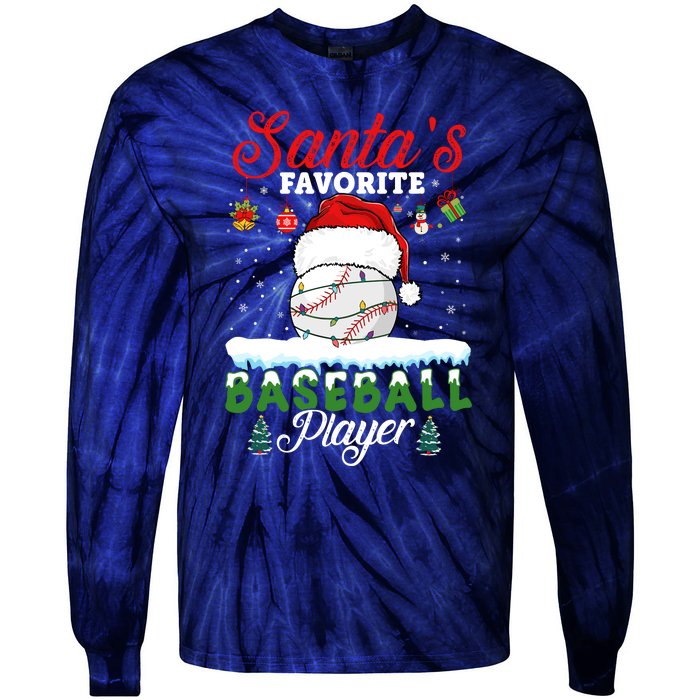 SantaS Favorite Baseball Player Christmas Baseball Tie-Dye Long Sleeve Shirt