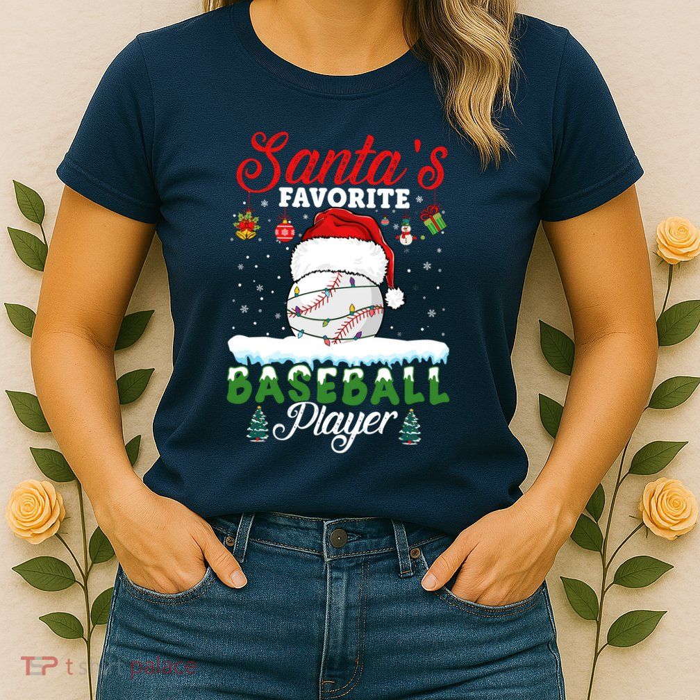 SantaS Favorite Baseball Player Christmas Baseball Womens T-Shirt