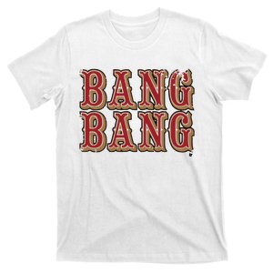 San Francisco Bang Bang T-Shirt