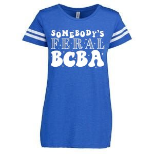 Somebody’S Feral Behavior Analyst Enza Ladies Jersey Football T-Shirt