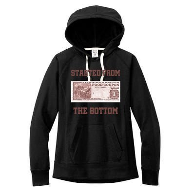 Started From Bottom Food Stamp Coupon Apparel Women's Fleece Hoodie