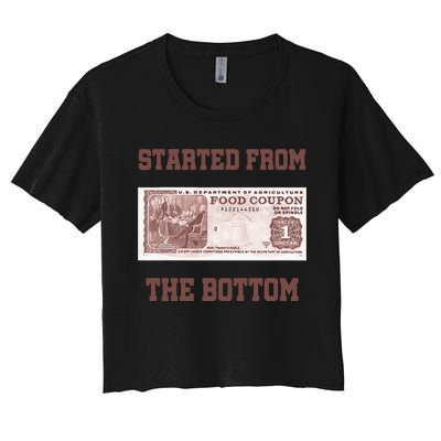 Started From Bottom Food Stamp Coupon Apparel Women's Crop Top Tee