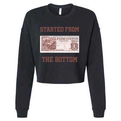 Started From Bottom Food Stamp Coupon Apparel Cropped Pullover Crew