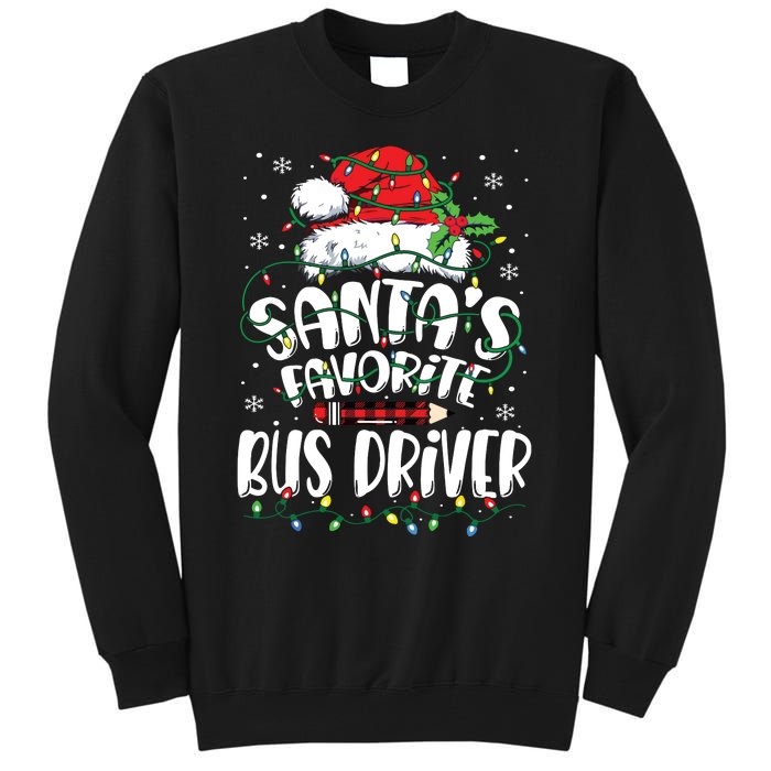 Santa Favorite Bus Driver Christmas Bus Driver Tall Sweatshirt