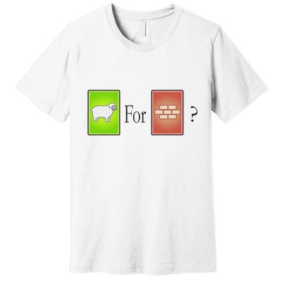 S.H.E.E.P For Brick Funny Board Game Premium T-Shirt