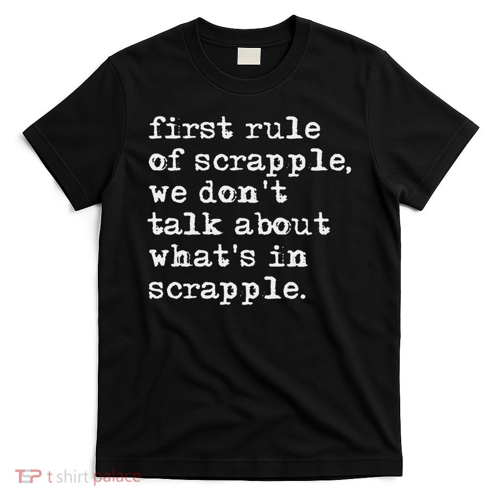 Scrapple , Funny Breakfast Meat Scrapple T-Shirt