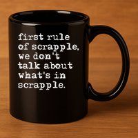 Scrapple , Funny Breakfast Meat Scrapple 11oz C Handle Ceramic Mug