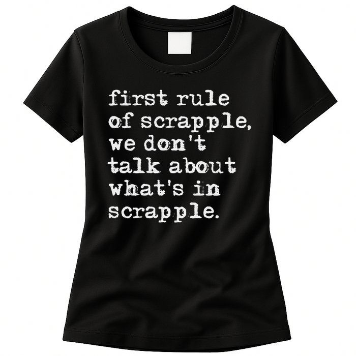 Scrapple , Funny Breakfast Meat Scrapple Womens T-Shirt
