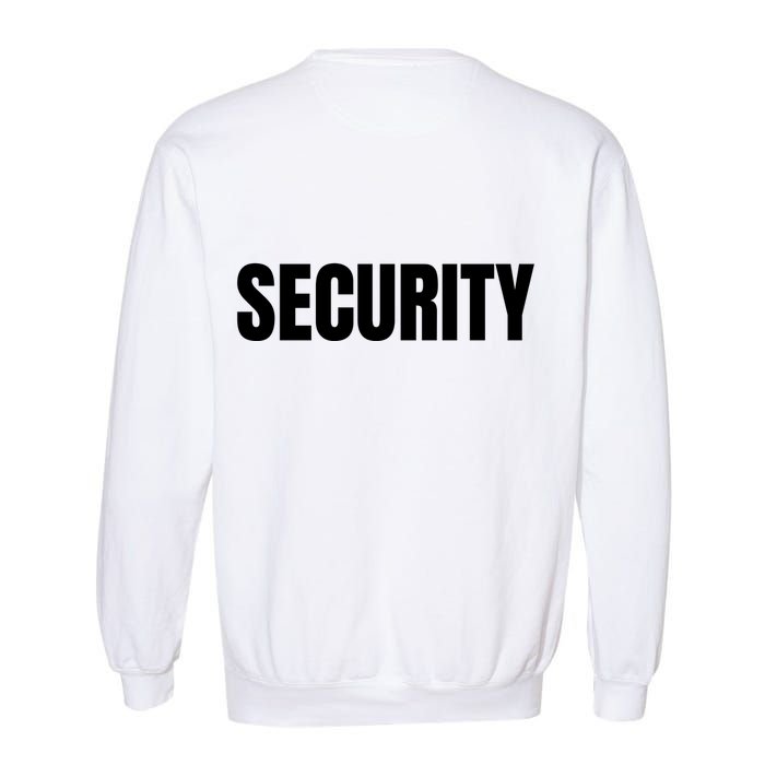Security Front & Back Print Staff Event Uniform Bouncer Garment-Dyed Sweatshirt