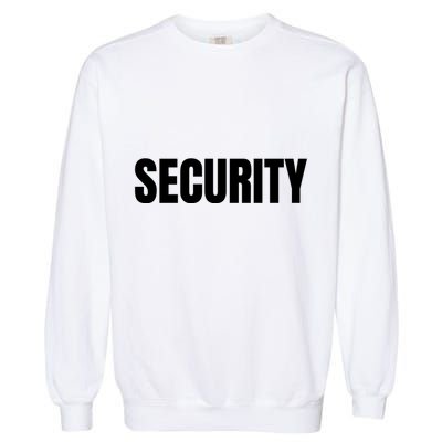 Security Front & Back Print Staff Event Uniform Bouncer Garment-Dyed Sweatshirt