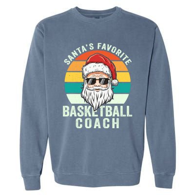 Santa's Favorite Basketball Coach Funny Christmas Basketball Gift Garment-Dyed Sweatshirt