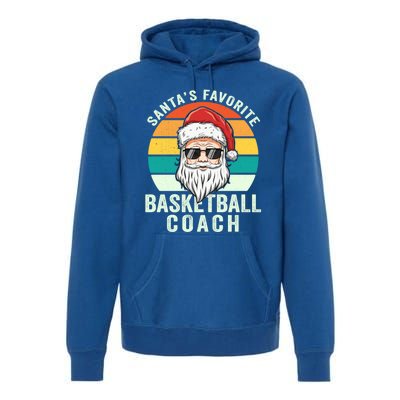 Santa's Favorite Basketball Coach Funny Christmas Basketball Gift Premium Hoodie