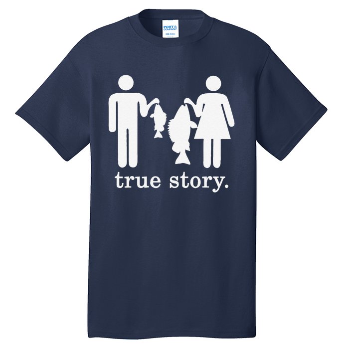 Small Fish Big Fish True Story Fishing Girl Boy Tall T-Shirt