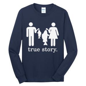 Small Fish Big Fish True Story Fishing Girl Boy Tall Long Sleeve T-Shirt