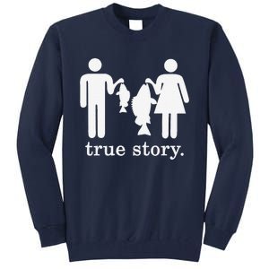 Small Fish Big Fish True Story Fishing Girl Boy Tall Sweatshirt