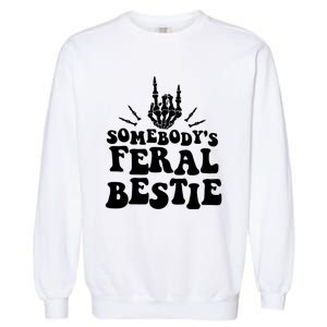 SomebodyS Feral Bestie Cool Bone Skeleton Garment-Dyed Sweatshirt