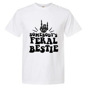 SomebodyS Feral Bestie Cool Bone Skeleton Garment-Dyed Heavyweight T-Shirt