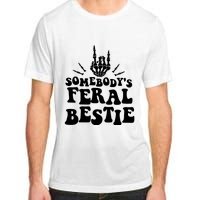 SomebodyS Feral Bestie Cool Bone Skeleton Adult ChromaSoft Performance T-Shirt