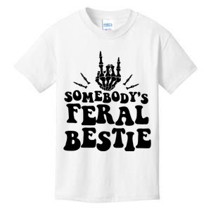 SomebodyS Feral Bestie Cool Bone Skeleton Kids T-Shirt