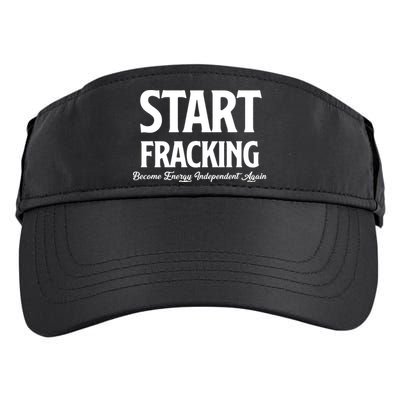 Start Fracking Become Energy Independent Again Adult Drive Performance Visor