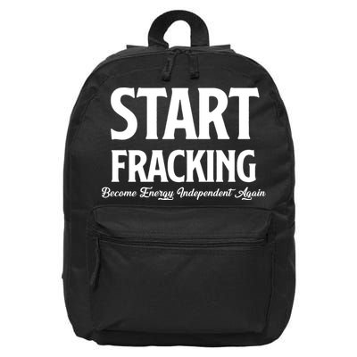 Start Fracking Become Energy Independent Again 16 in Basic Backpack