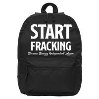 Start Fracking Become Energy Independent Again 16 in Basic Backpack