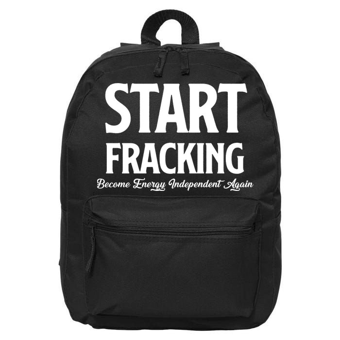 Start Fracking Become Energy Independent Again 16 in Basic Backpack