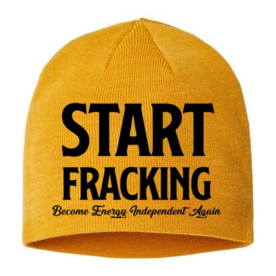 Start Fracking Become Energy Independent Again Sustainable Beanie