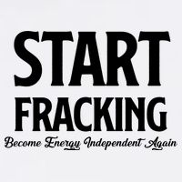 Start Fracking Become Energy Independent Again Garment-Dyed Sweatshirt