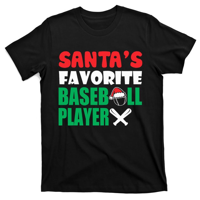 SantaS Favorite Baseball Player Hat Funny Christmas T-Shirt