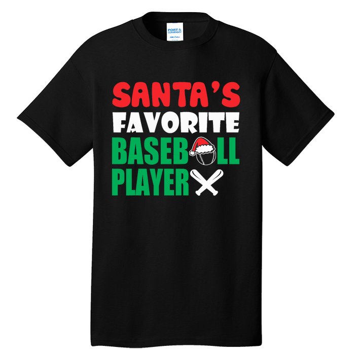 SantaS Favorite Baseball Player Hat Funny Christmas Tall T-Shirt