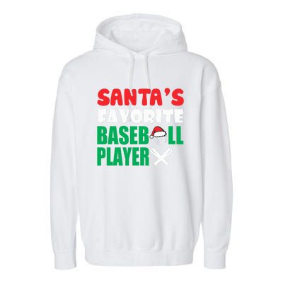 SantaS Favorite Baseball Player Hat Funny Christmas Garment-Dyed Fleece Hoodie