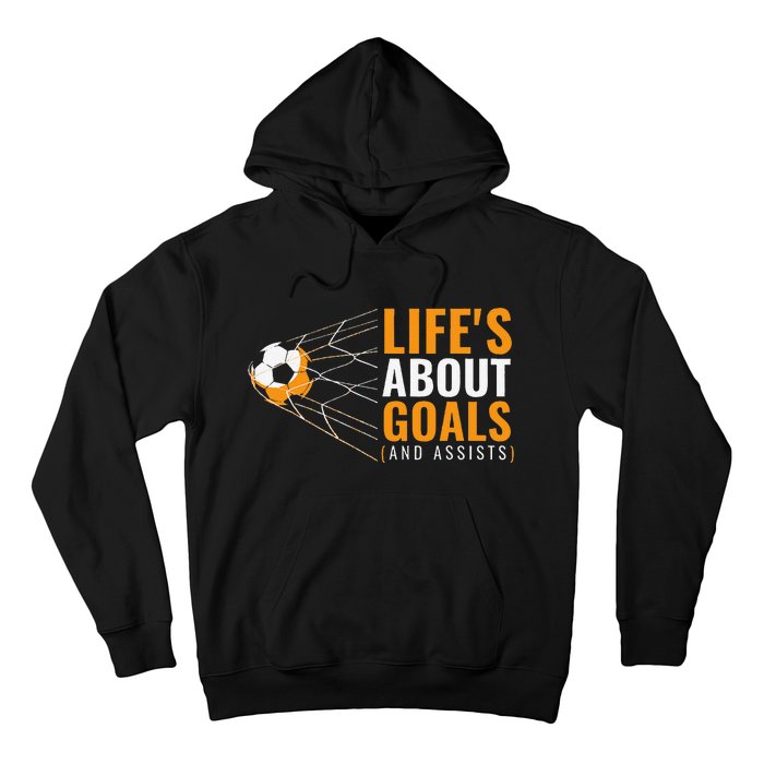 Soccer For Boyss LifeS About Goals Boyss Soccer Hoodie