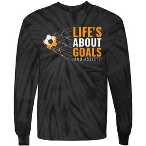 Soccer For Boyss LifeS About Goals Boyss Soccer Tie-Dye Long Sleeve Shirt