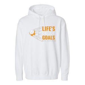 Soccer For Boyss LifeS About Goals Boyss Soccer Garment-Dyed Fleece Hoodie