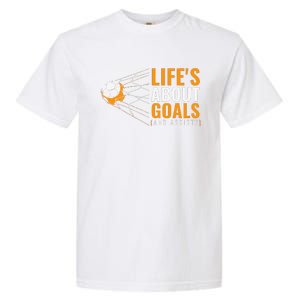 Soccer For Boyss LifeS About Goals Boyss Soccer Garment-Dyed Heavyweight T-Shirt