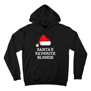 SantaS Favorite Blonde Christmas Hat Funny Xmas Hoodie