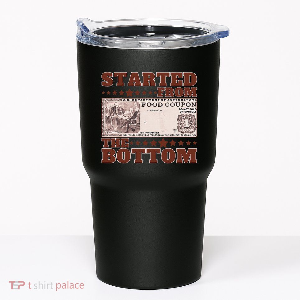 Started From Bottom Food Stamp Coupon stars 2 Tumbler