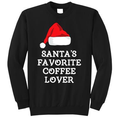 SantaS Favorite Coffee Lover Christmas Funny Hat Drinking Sweatshirt