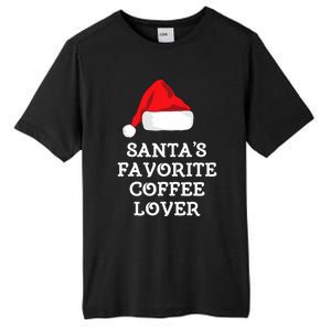 SantaS Favorite Coffee Lover Christmas Funny Hat Drinking Tall Fusion ChromaSoft Performance T-Shirt