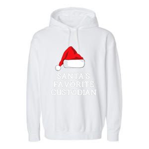 SantaS Favorite Custodian Hat Christmas Funny Garment-Dyed Fleece Hoodie