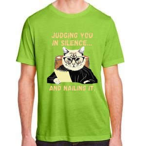 Sarcastic Funny Cat Judging You In Silence And Nailing It Adult ChromaSoft Performance T-Shirt