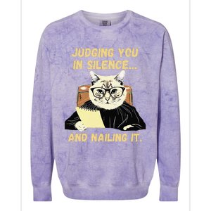 Sarcastic Funny Cat Judging You In Silence And Nailing It Colorblast Crewneck Sweatshirt