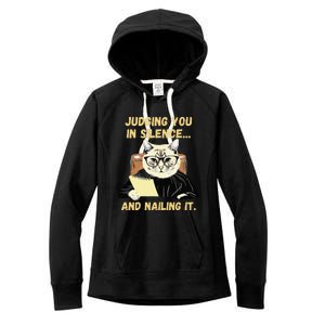 Sarcastic Funny Cat Judging You In Silence And Nailing It Women's Fleece Hoodie