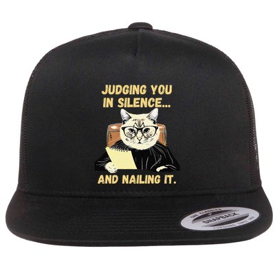 Sarcastic Funny Cat Judging You In Silence And Nailing It Flat Bill Trucker Hat