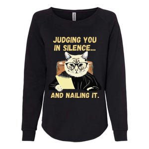 Sarcastic Funny Cat Judging You In Silence And Nailing It Womens California Wash Sweatshirt